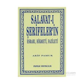 Salavat-ı Şerifeler’in Esrarı, Hikmeti, Fazileti Dua-038 - H. Arif Pamuk