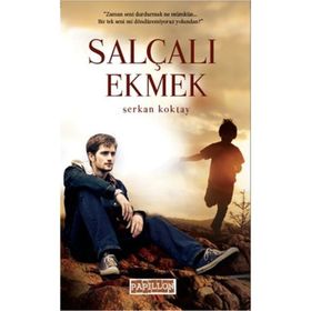 SALÇALI EKMEK - SERKAN KOKTAY