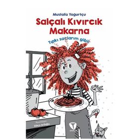 Salçalı Kıvırcık Makarna - Mustafa Yoğurtçu