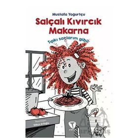 Salçalı Kıvırcık Makarna - Mustafa Yoğurtçu