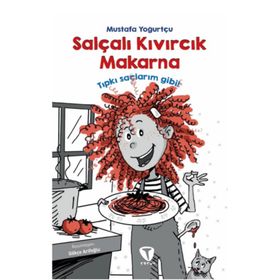 Salçalı Kıvırcık Makarna - Mustafa Yoğurtçu