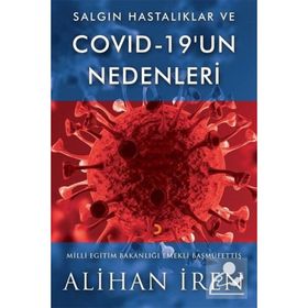 Salgın Hastalıklar ve Covid 19'un Nedenleri - Alihan İren