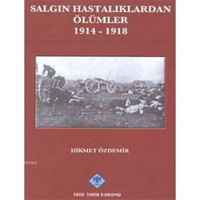 Salgın Hastalıklardan Ölümler - Hikmet Akdemir