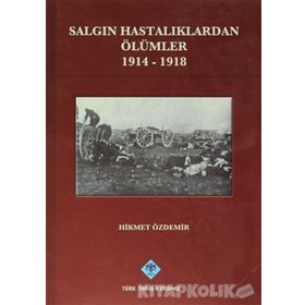 Salgın Hastalıklardan Ölümler - Hikmet Akdemir