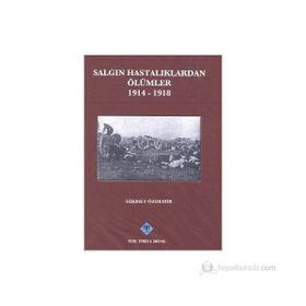 Salgın Hastalıklardan Ölümler - Hikmet Akdemir