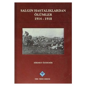 Salgın Hastalıklardan Ölümler - Hikmet Akdemir