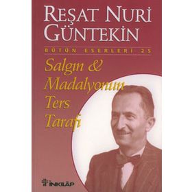 SALGIN & MADALYONUN TERS TARAFI - REŞAT NURI GÜNTEKİN