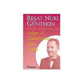 SALGIN & MADALYONUN TERS TARAFI - REŞAT NURI GÜNTEKİN