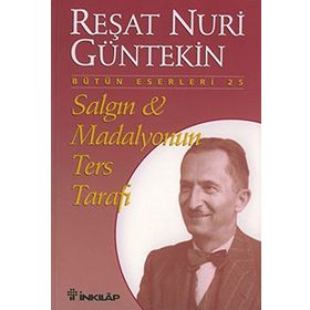 SALGIN & MADALYONUN TERS TARAFI - REŞAT NURI GÜNTEKİN
