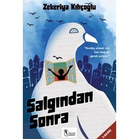 Salgından Sonra - Zekeriya Kılıçoğlu - Elpis Yayınları