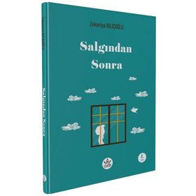 Salgından Sonra - Zekeriya Kılıçoğlu - Elpis Yayınları