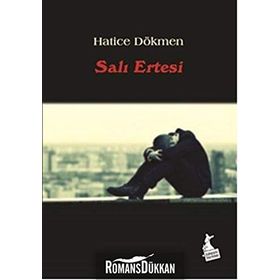 Salı Ertesi - Hatice Dökmen