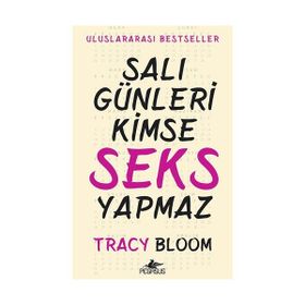 Salı Günleri Kimse Seks Yapmaz - Tracy Bloom