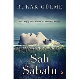 Salı Sabahı - Burak Gülme