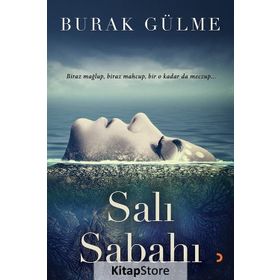 Salı Sabahı - Burak Gülme