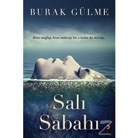 Salı Sabahı - Burak Gülme