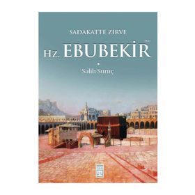 Salih Suruç - Hz. Ebubekir R.A.