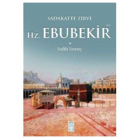 Salih Suruç - Hz. Ebubekir R.A.