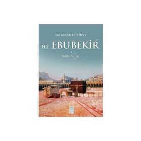 Salih Suruç - Hz. Ebubekir R.A.