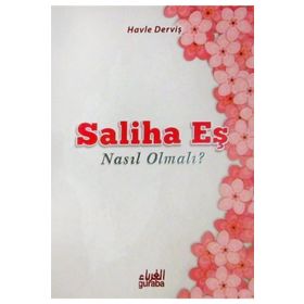 Saliha Eş Nasıl Olmalı? Havle Derviş