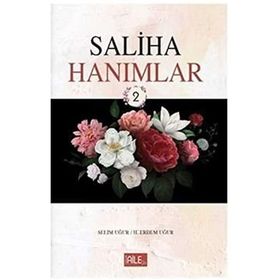 Saliha Hanımlar 2-Semerkand Yayınları