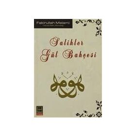 SALIHLER GÜL BAHÇESİ - FAKIRULLAH MELAMI