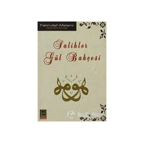 SALIHLER GÜL BAHÇESİ - FAKIRULLAH MELAMI