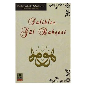 SALIHLER GÜL BAHÇESİ - FAKIRULLAH MELAMI