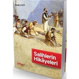 SALIHLERIN HIKÂYELERI - AFÎFÜDDÎN EBÛS SEÂDÂT;ABDULLAH B. ESAD EL-YÂFIÎ EL-YEMENÎ