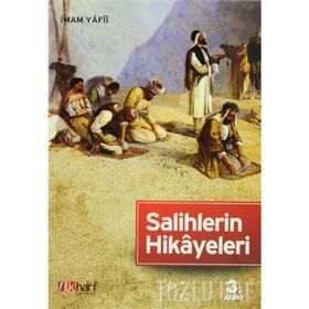 SALIHLERIN HIKÂYELERI - AFÎFÜDDÎN EBÛS SEÂDÂT;ABDULLAH B. ESAD EL-YÂFIÎ EL-YEMENÎ