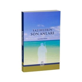 Salihlerin Son Anıları - Muallim Neşriyat