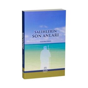 Salihlerin Son Anıları - Muallim Neşriyat
