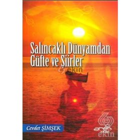 Salıncaklı Dünyamdan Güfte ve Şiirler - Cevdet Şimşek