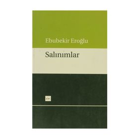 SALINIMLAR - EBUBEKIR EROĞLU