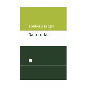 SALINIMLAR - EBUBEKIR EROĞLU