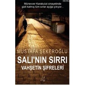 SALI'NIN SIRRI VAHŞETİN ŞİFRELERİ - MUSTAFA ŞEKEROĞLU