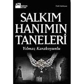 Salkım Hanım’ın Taneleri - Yılmaz Karakoyunlu