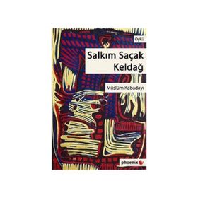 SALKIM SAÇAK KELDAĞ - MÜSLÜM KABADAYI