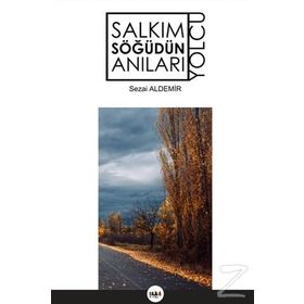 Salkım Söğüdün Anıları - Sezai Aldemir