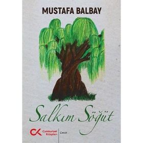Salkım Söğüt - Mustafa Balbay