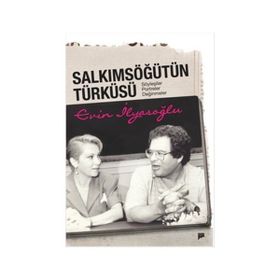 Salkımsöğütün Türküsü - Evin İlyasoğlu