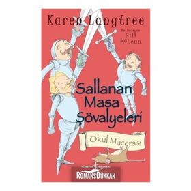 Sallanan Masa Şövalyeleri - Karen Langtree