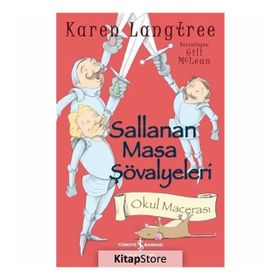 Sallanan Masa Şövalyeleri - Karen Langtree