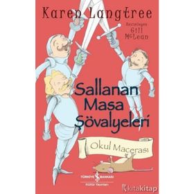 Sallanan Masa Şövalyeleri - Karen Langtree