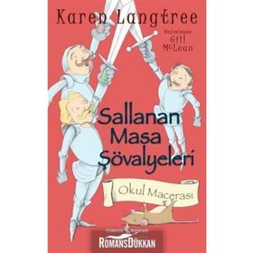 Sallanan Masa Şövalyeleri - Karen Langtree