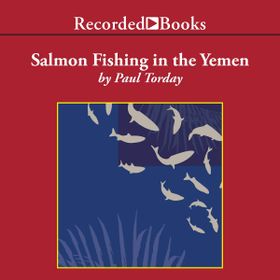 SALMON FISHING İN THE YEMEN - PAUL TORDAY