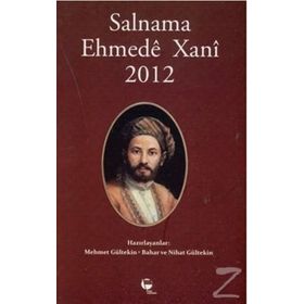 Salnama Ehmede Xani 2012 - Mehmet Gültekin , Bahar Gültekin , Nihat Gültekin