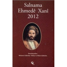 Salnama Ehmede Xani 2012 - Mehmet Gültekin , Bahar Gültekin , Nihat Gültekin