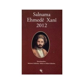Salnama Ehmede Xani 2012 - Mehmet Gültekin , Bahar Gültekin , Nihat Gültekin