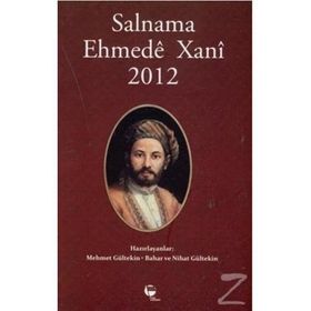 Salnama Ehmede Xani 2012 - Mehmet Gültekin , Bahar Gültekin , Nihat Gültekin